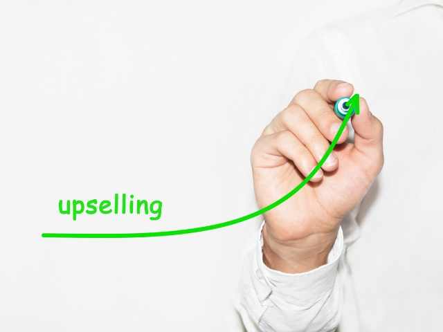 What is Upselling?